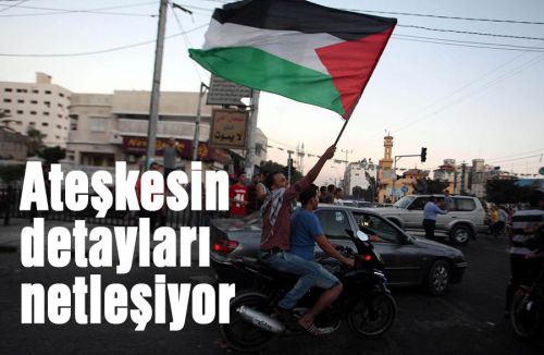 Ateşkesin detayları netleşiyor