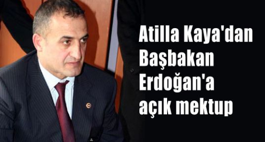 Atilla Kaya'dan Başbakan mektup