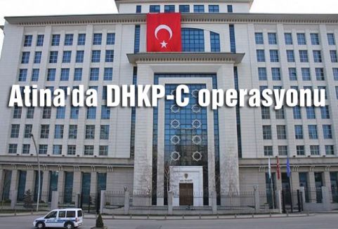 Atina'da DHKP-C operasyonu