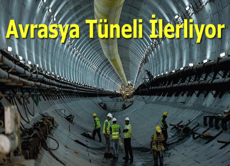 Avrasya Tüneli ilerliyor...