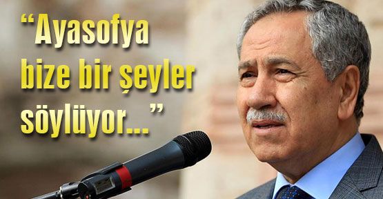 Ayasofya bize bir şeyler söylüyor