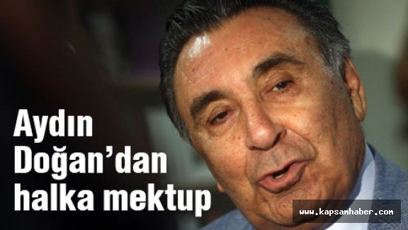 Aydın Doğan, halka açık mektup yazdı
