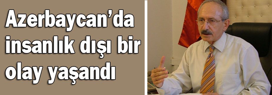 Azerbaycan’da insanlık dışı bir olay yaşandı