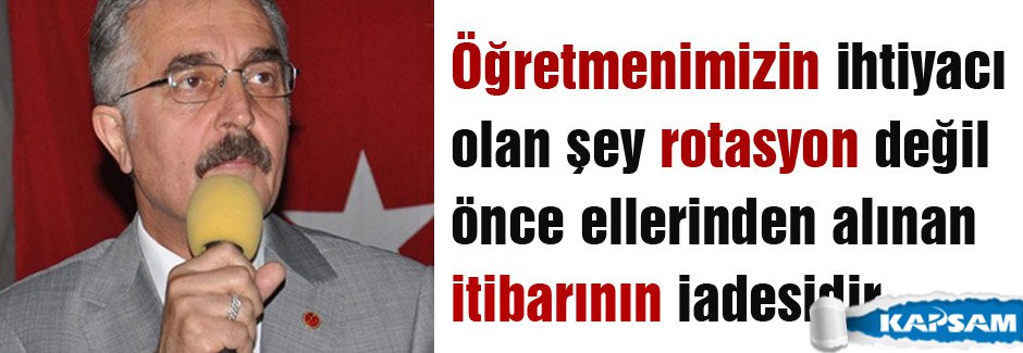 'Aziz Türk Milleti ve Kıymetli Öğretmenlerimiz!'