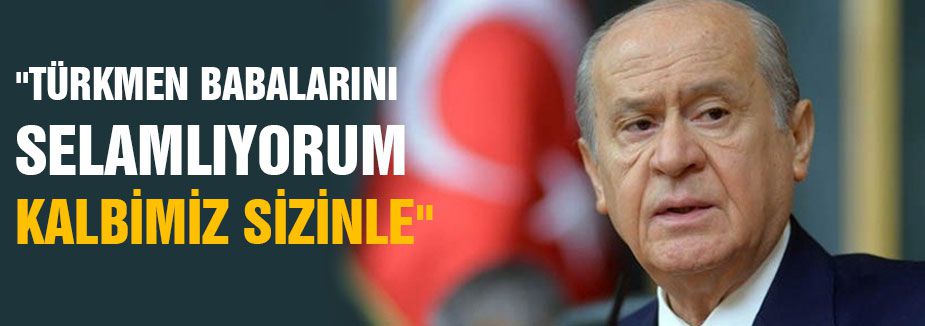 Bahçeli Babalar Gününü Kutladı
