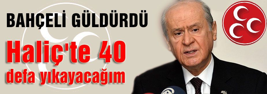Bahçeli Güldürdü