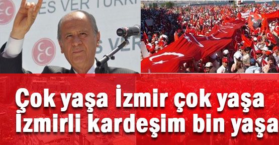 Bahçeli İzmir'i Coşturuyor...