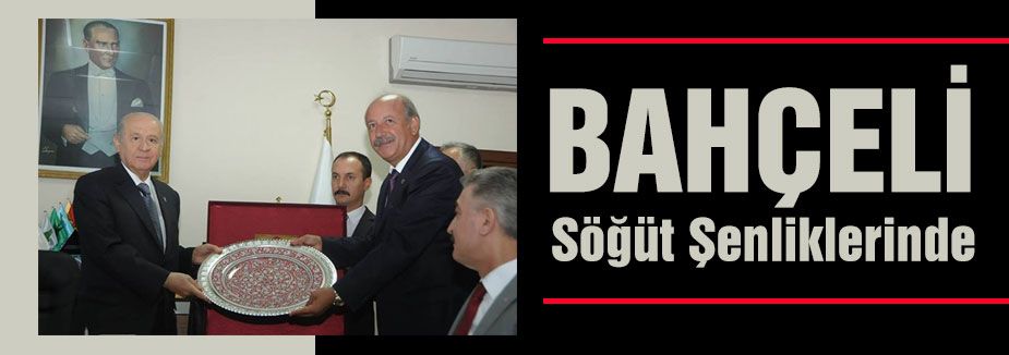 Bahçeli Söğüt Şenliklerinde