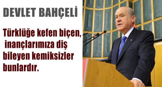 Bahçeli Türkiye nEREYE gİTMEKTEDİR