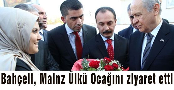 Bahçeli'den Mainz Ülkü Ocağını ziyaret