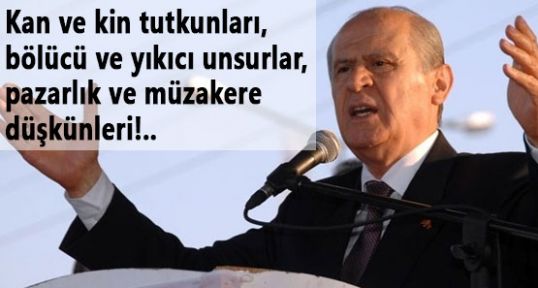 Bahçeli:'PKK Hükümeti Maskaraya Çevirdi'