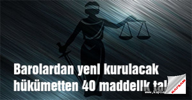 Barolardan yeni hükümetten 40 maddelik talep