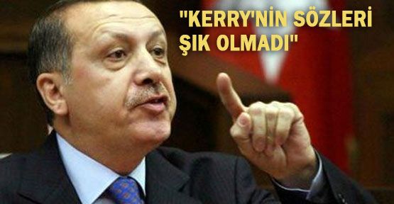 Başbakan'dan Kerry'e cevap;