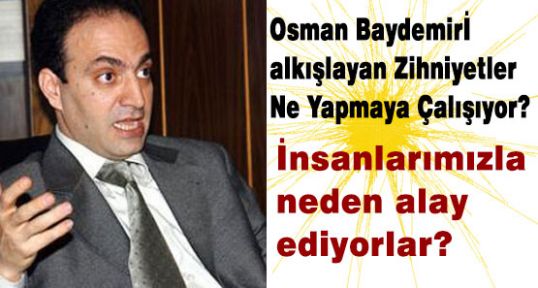 Baydemir'i Alkışlayan Zihniyetler Ne Yapmaya Çalışıyor?