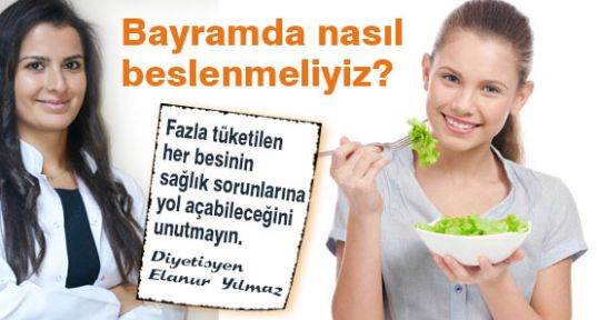 Bayramda nasıl beslenmeliyiz?