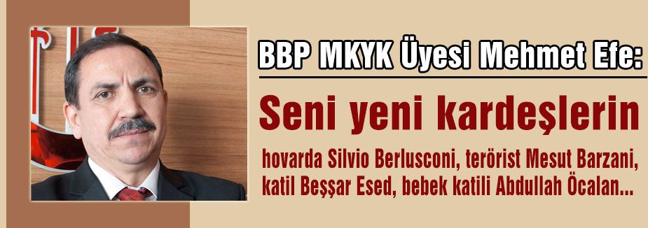 BBP Erdoğan'a rest çekti