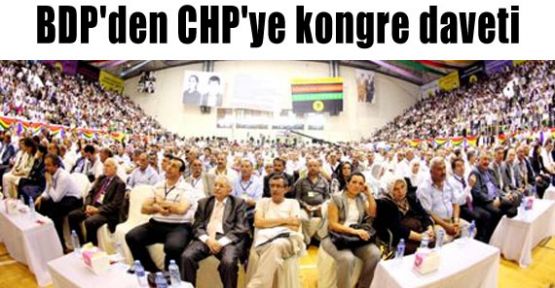 BDP'den CHP'ye kongre daveti