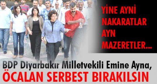 BDP'li Ayna: Öcalan serbest bırakılsın