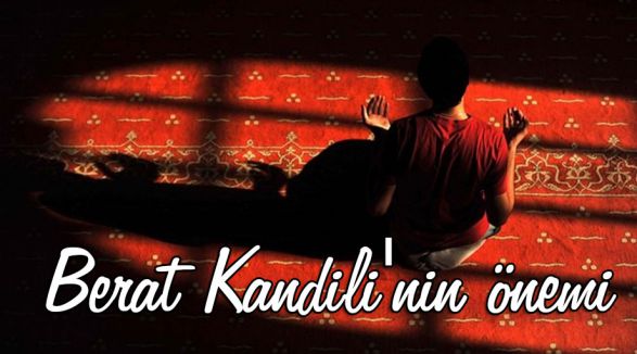 Berat Kandili'nin önemi