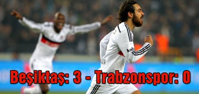 Beşiktaş: 3 - Trabzonspor: 0