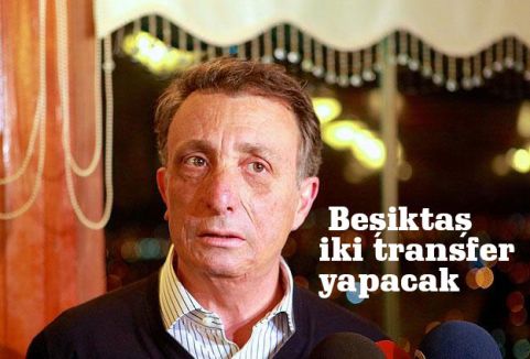 Beşiktaş iki transfer yapacak