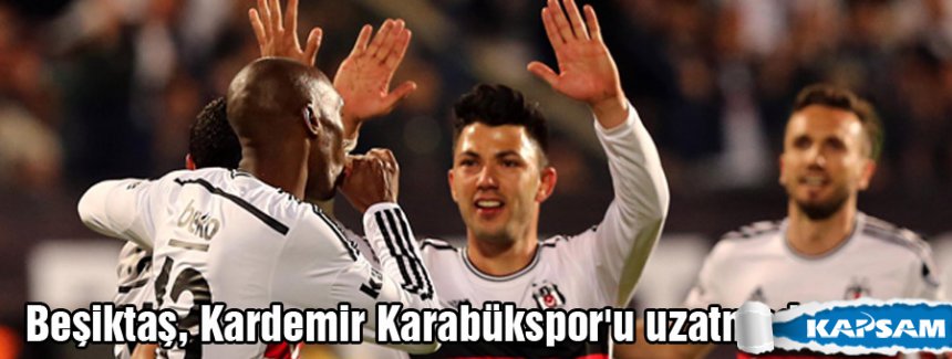 Beşiktaş, Kardemir Karabükspor'u 2-1 mağlup etti.