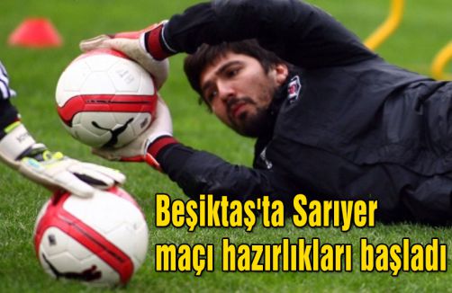 Beşiktaş'ta Sarıyer maçı hazırlığı...