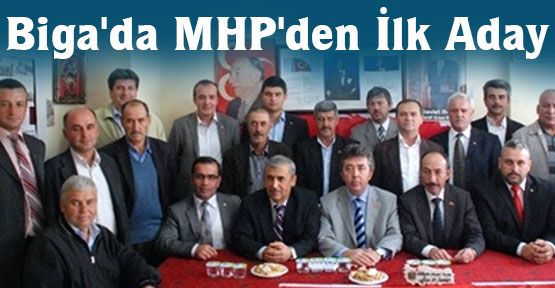 Biga'da MHP'nin İlk Adayı; Arıkan