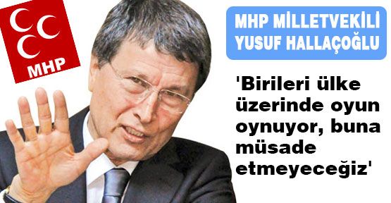 Birileri Ülke Üzerinde Oyunlar Oynuyor