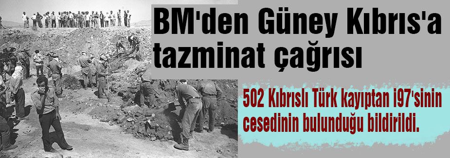BM'den Güney Kıbrıs'a tazminat çağrısı