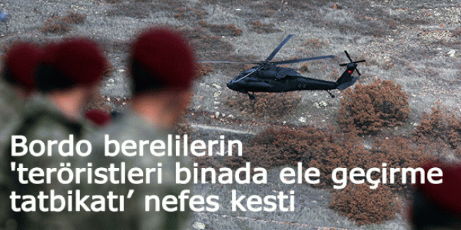 Bordo berelilerin 'teröristleri binada ele geçirme tatbikatı’ nefes kesti