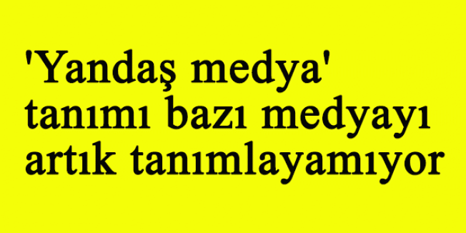 Bozkurt: 'Yandaş medya' tanımı bazı medyayı artık tanımlayamıyor