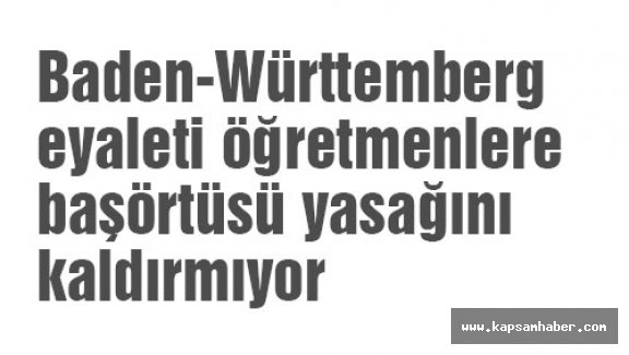 Bu Eyalet Öğretmenlere Başörtüsü Yasağını Kaldırmıyor