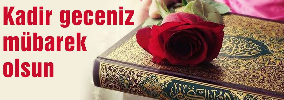 BU GECE KADİR GECESİ