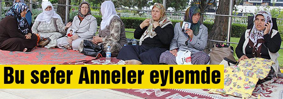 Bu Sefer Anneler Eylemde...
