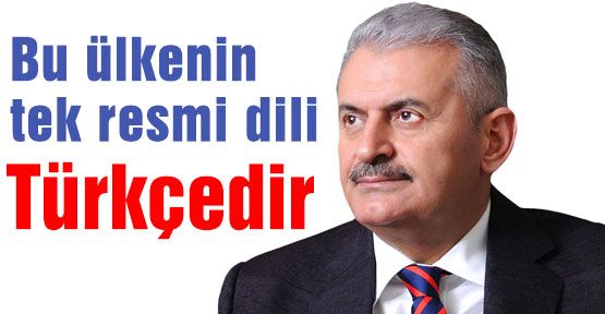 Bu ülkenin tek resmi dili Türkçedir