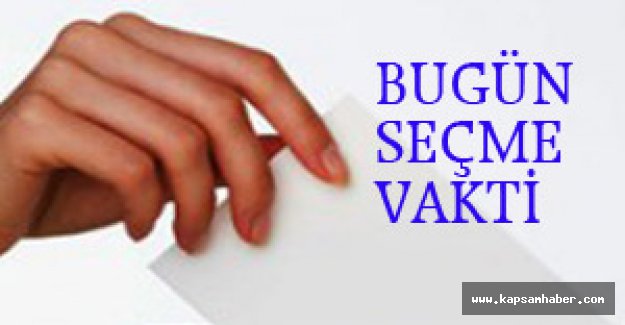 BUGÜN SEÇME VAKTİ