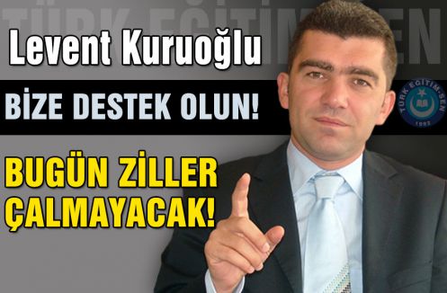 BUGÜN ZİLLER ÇALMAYACAK!