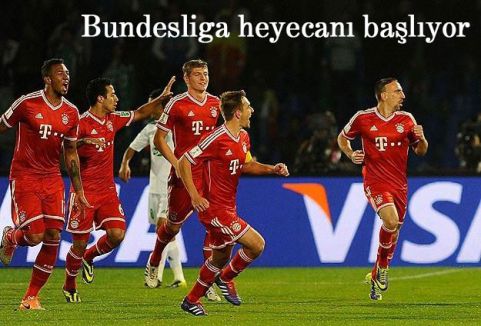 Bundesliga heyecanı başlıyor