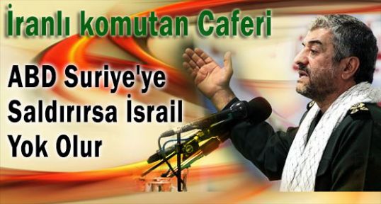 Caferi: İsrail Yok Olur
