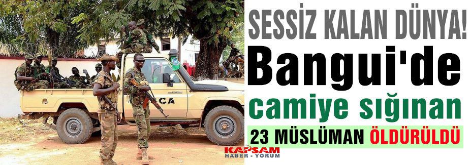 Camiye sığınan 23 Müslüman öldürüldü...