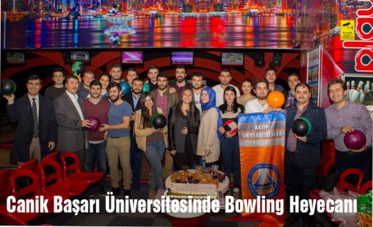 Canik Başarı Üniversitesinde Bowling Heyecanı