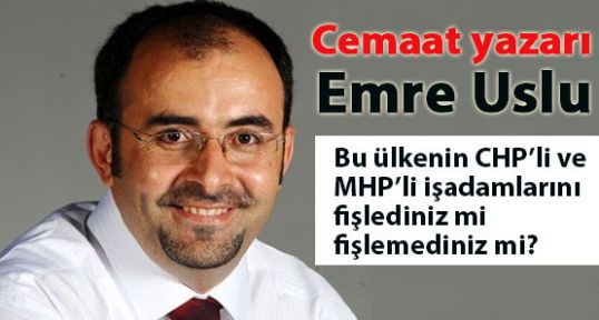 Cemaat Yazarı Uslu'dan Büyük İddia!