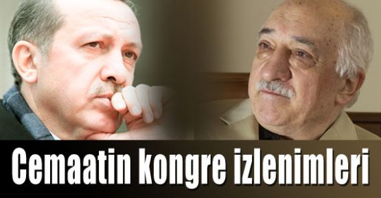 Cemaatin kongre izlenimleri
