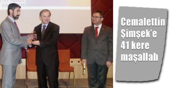 Cemalettin Şimşek’e 41 Kere Maşallah