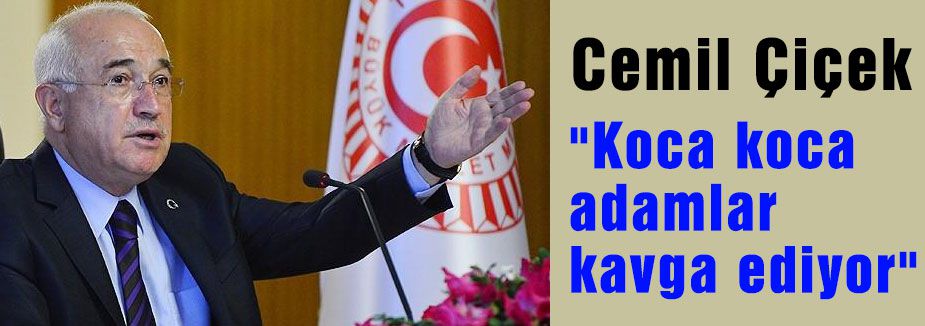 Cemil Çiçek Milletvekillerini Uyardı!
