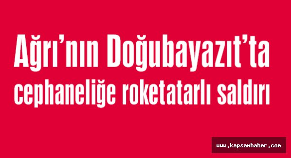 cephaneliğe roketatarlı saldırı