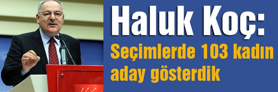 CHP 103 Kadın Aday Gösterdi