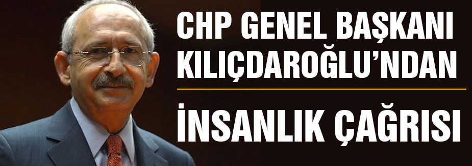 CHP Genel Başkanından çağrı