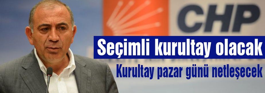 CHP'de Seçimli kurultay